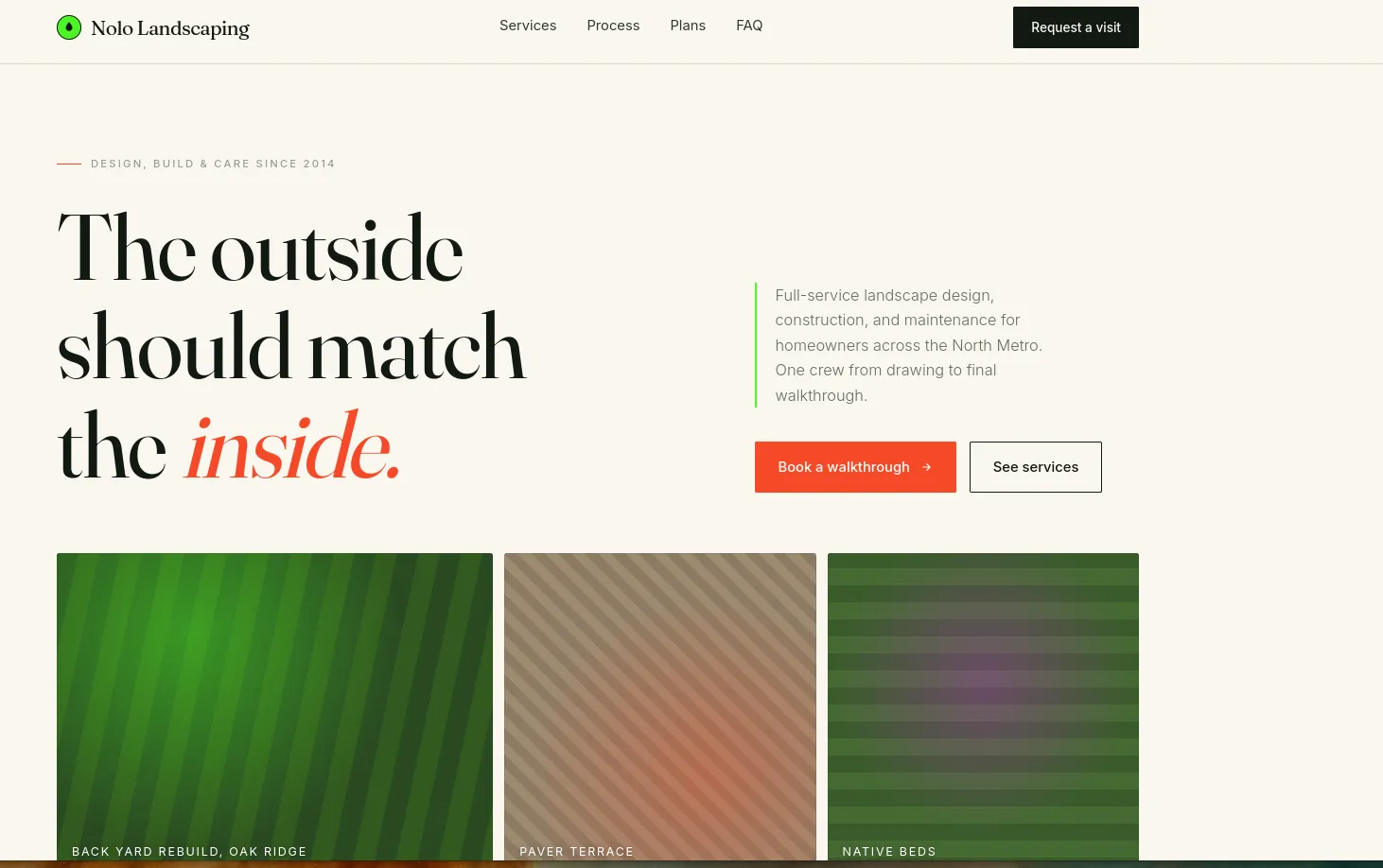 Screenshot of an elegant, minimal landscaping website with serif typography reading The outside should match the inside, generated by the same AI agent prompt